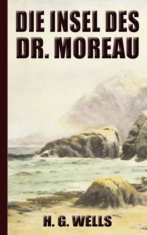Produktbild: H. G. Wells: Die Insel des Dr. Moreau