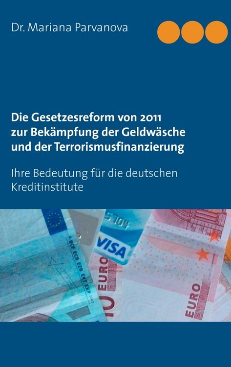 Produktbild: Die Gesetzesreform von 2011 zur Bek&auml;mpfung der Geldw&auml;sche und der Terrorismusfinanzierung