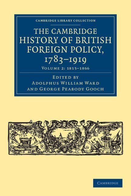 Produktbild: The Cambridge History of British Foreign Policy, 1783-1919 - Volume 2