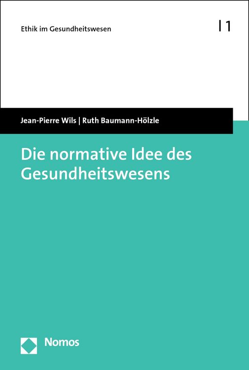 Produktbild: Die normative Idee des Gesundheitswesens