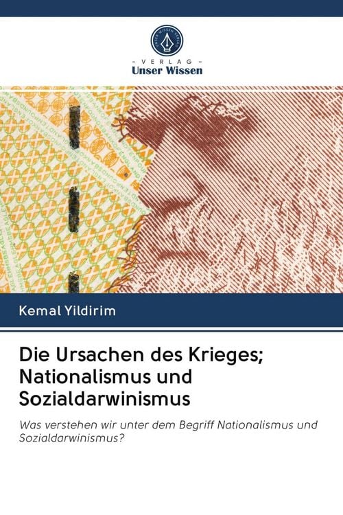 Produktbild: Die Ursachen des Krieges; Nationalismus und Sozialdarwinismus