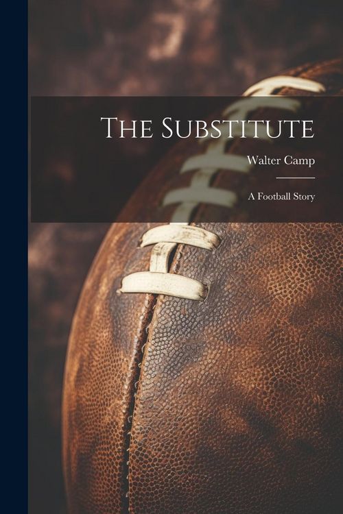Produktbild: The Substitute: A Football Story