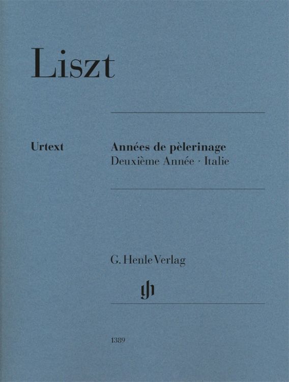 Produktbild: Franz Liszt - Ann&eacute;es de p&egrave;lerinage, Deuxi&egrave;me Ann&eacute;e &ndash; Italie