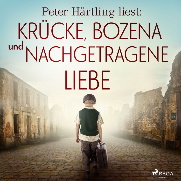 Produktbild: Peter H&auml;rtling liest: Kr&uuml;cke, Bozena und Nachgetragene Liebe