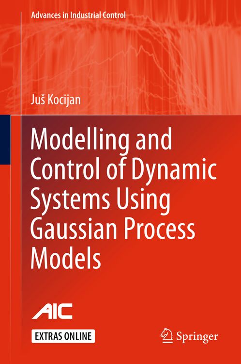 Produktbild: Modelling and Control of Dynamic Systems Using Gaussian Process Models