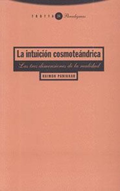Produktbild: La intuici&oacute;n cosmote&aacute;ndrica : las tres dimensiones de la realidad