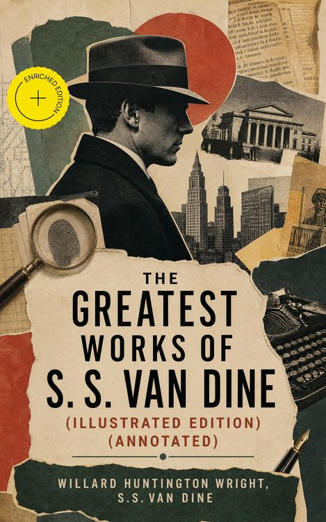 Produktbild: The Greatest Works of S. S. Van Dine (Illustrated Edition) (Annotated)