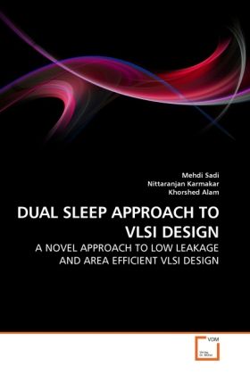 Produktbild: Sadi, M: DUAL SLEEP APPROACH TO VLSI DESIGN