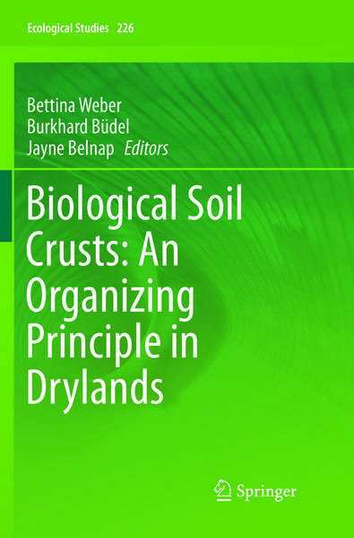 Produktbild: Biological Soil Crusts: An Organizing Principle in Drylands