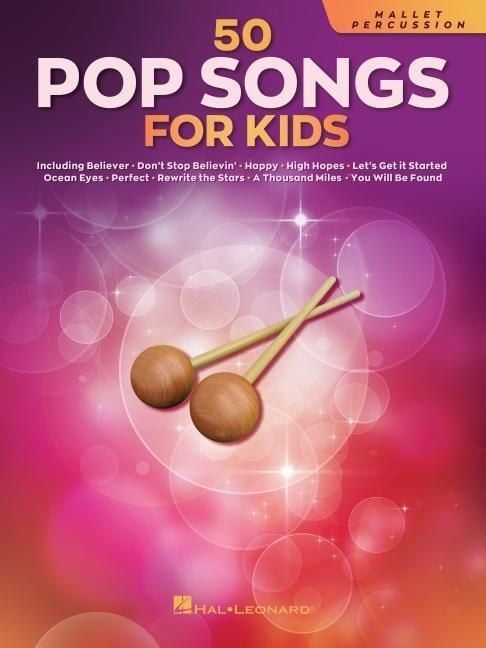 Produktbild: 50 Pop Songs for Kids - Mallet Percussion Beginner Percussion Sheet Music Collection Xylophone and Marimba Songbook for Students Pop Hits Arranged for Mallet Percussion Practice