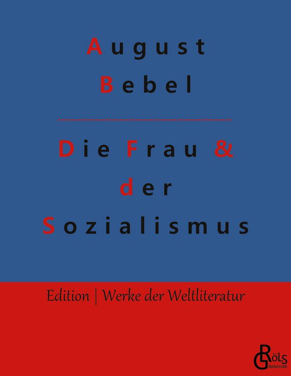 Produktbild: Die Frau & der Sozialismus