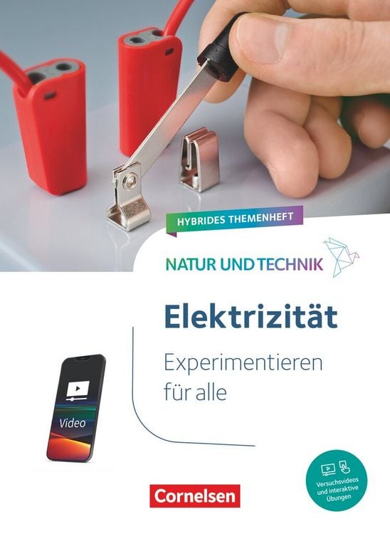 Bild vom Artikel Natur und Technik Naturwissenschaften: Hybrides Themenheft - Experimentieren für alle - Elektrizität vom Autor 