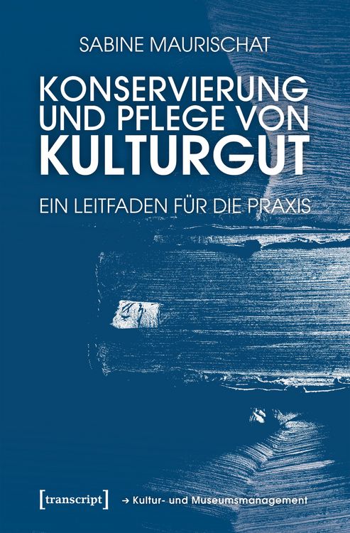 Produktbild: Konservierung und Pflege von Kulturgut