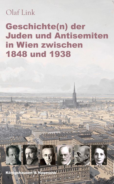 Produktbild: Geschichte(n) der Juden und Antisemiten in Wien zwischen 1848 und 1938