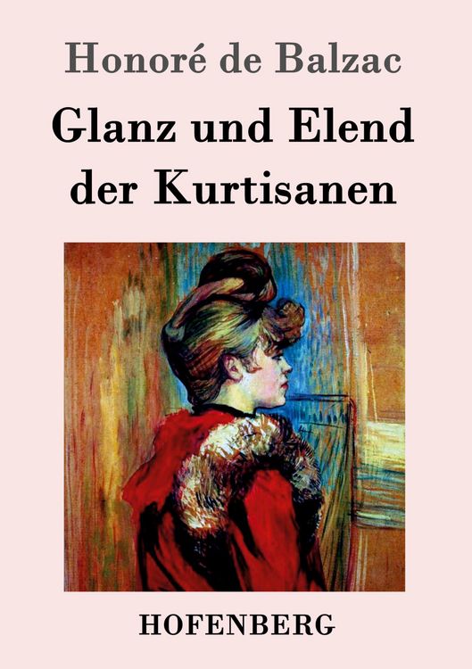 Produktbild: Glanz und Elend der Kurtisanen