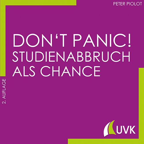 Produktbild: Don&rsquo;t Panic! Studienabbruch als Chance