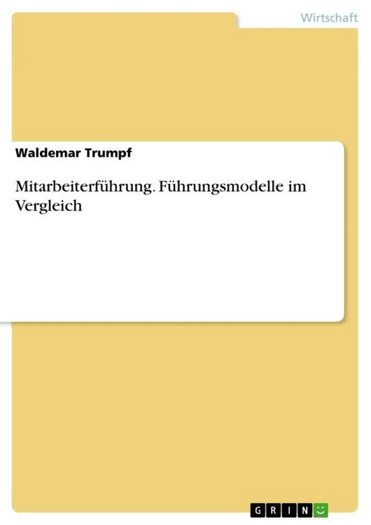 Produktbild: Mitarbeiterf&uuml;hrung. F&uuml;hrungsmodelle im Vergleich