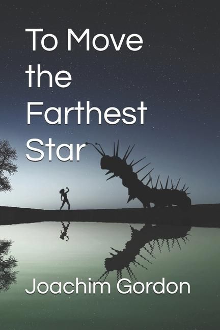 Produktbild: To Move the Farthest Star