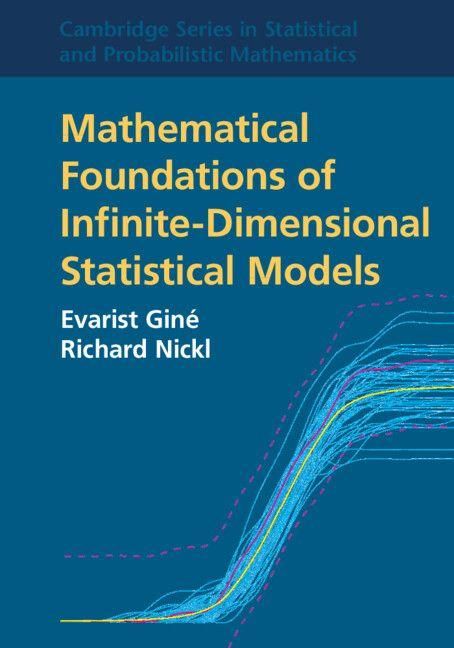 Produktbild: Mathematical Foundations of Infinite-Dimensional Statistical Models