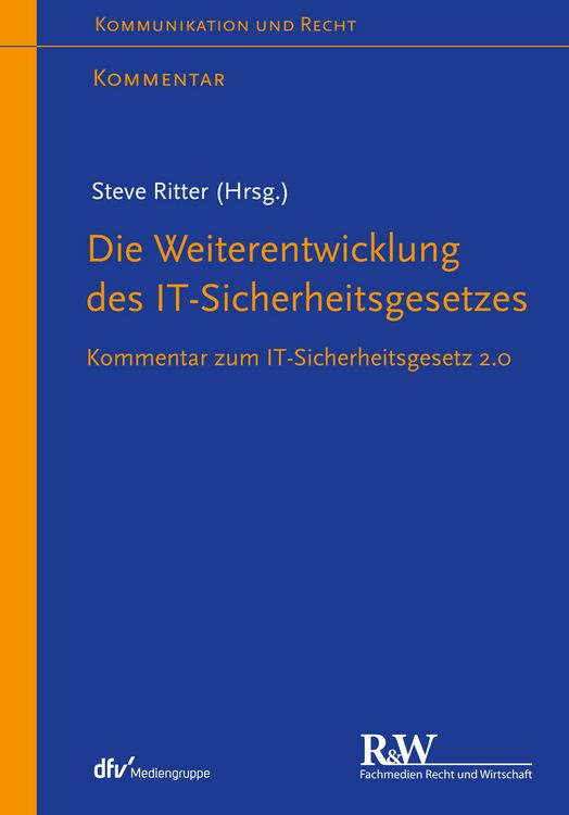 Produktbild: Die Weiterentwicklung des IT-Sicherheitsgesetzes
