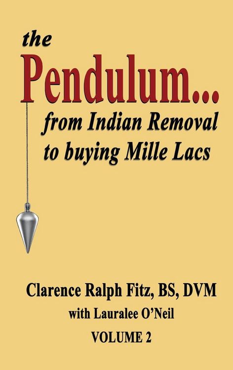 Produktbild: The Pendulum...from Indian Removal to buying Mille Lacs