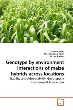Produktbild: Hussain, I: Genotype by environment interactions of maize hy