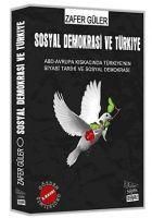 Produktbild: Sosyal Demokrasi ve T&uuml;rkiye; ABD-Avrupa Kiskacinda T&uuml;rkiyenin Siyasi Tarihi ve Sosyal Demokrasi