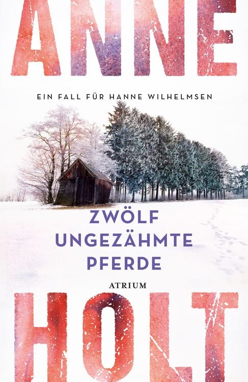 Bild vom Artikel Zwölf ungezähmte Pferde vom Autor Anne Holt