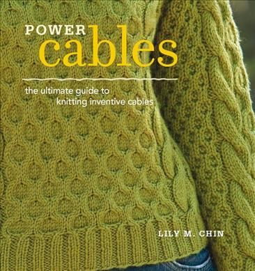 Produktbild: Power Cables: The Ultimate Guide to Knitting Inventive Cables
