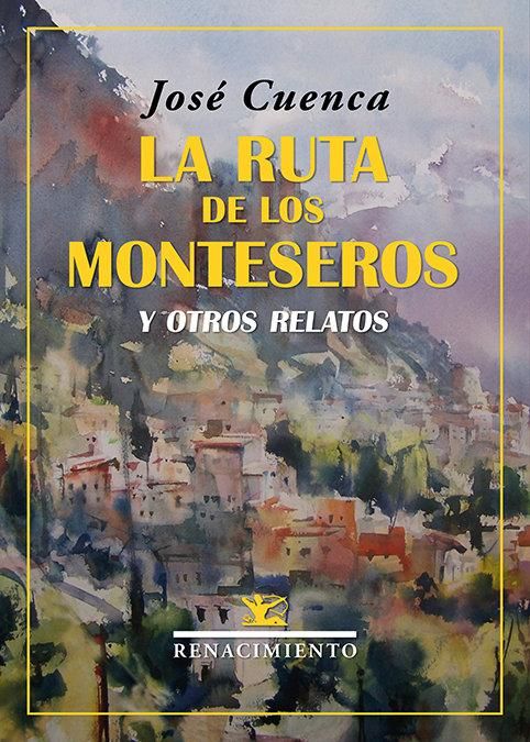 Produktbild: La ruta de los monteseros y otros relatos