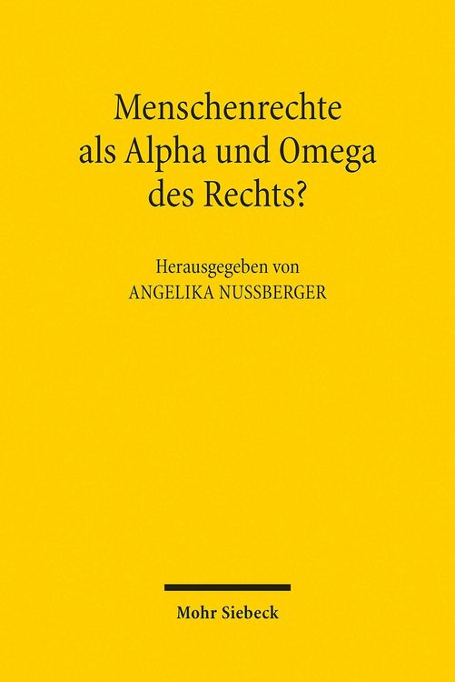Produktbild: Menschenrechte als Alpha und Omega des Rechts?