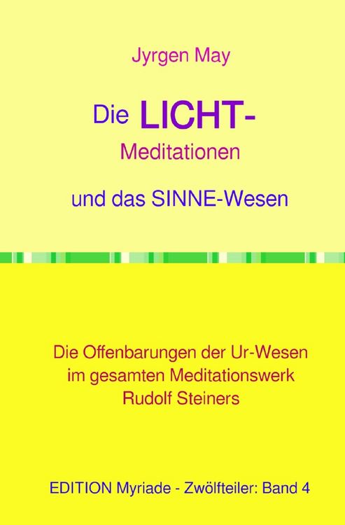 Produktbild: Die LICHT-Meditationen und das Sinneswesen
