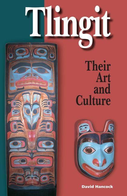 Produktbild: Tlingit: Their Art and Culture