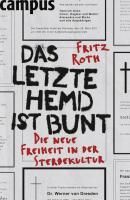 Produktbild: Das letzte Hemd ist bunt