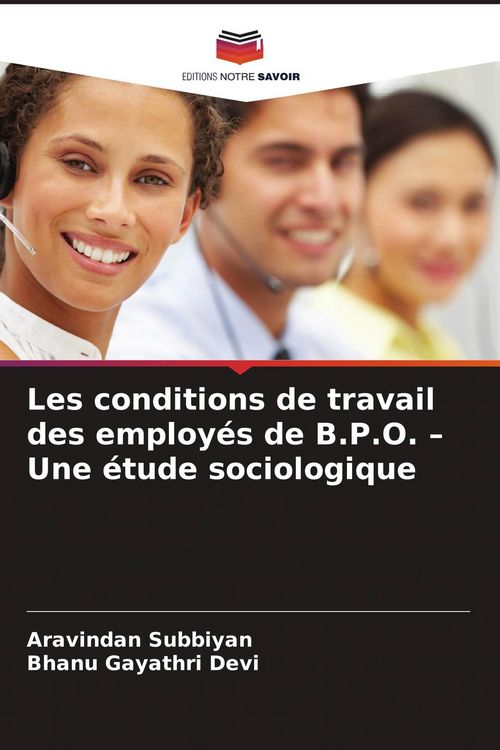 Produktbild: Les conditions de travail des employ&eacute;s de B.P.O. - Une &eacute;tude sociologique