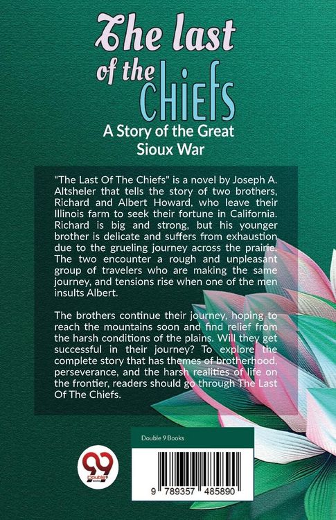 Produktbild: The Last Of The Chiefs A Story Of The Great Sioux War