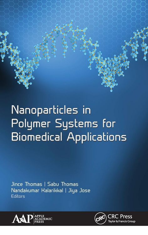 Produktbild: Nanoparticles in Polymer Systems for Biomedical Applications