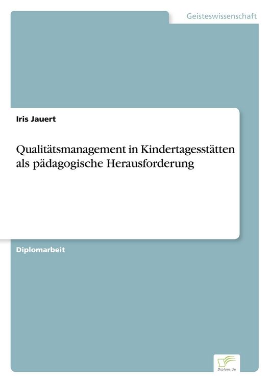 Produktbild: Qualit&auml;tsmanagement in Kindertagesst&auml;tten als p&auml;dagogische Herausforderung