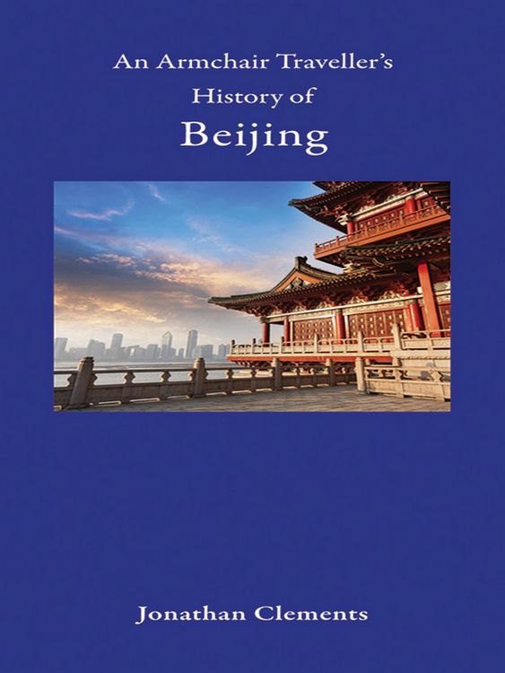 Produktbild: Armchair Traveller's History of Beijing