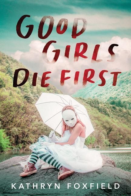 Produktbild: Good Girls Die First