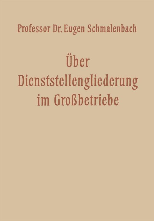 Produktbild: &Uuml;ber Dienststellengliederung im Grossbetriebe
