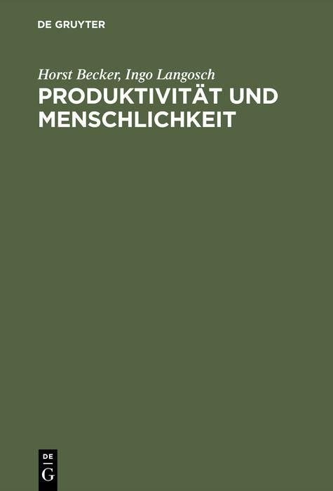 Produktbild: Produktivit&auml;t und Menschlichkeit