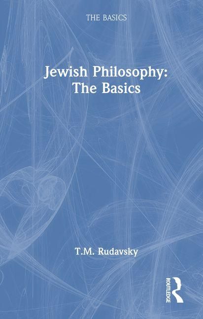 Produktbild: Rudavsky, T: Jewish Philosophy: The Basics