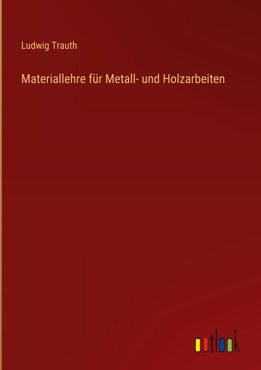 Produktbild: Materiallehre f&uuml;r Metall- und Holzarbeiten