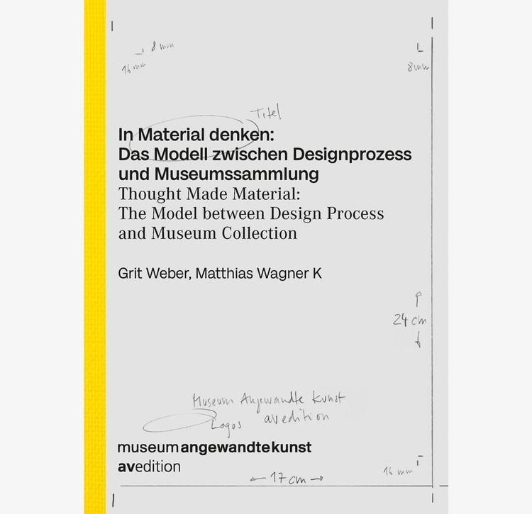 Produktbild: In Material denken: Das Modell zwischen Designprozess und Museumssammlung