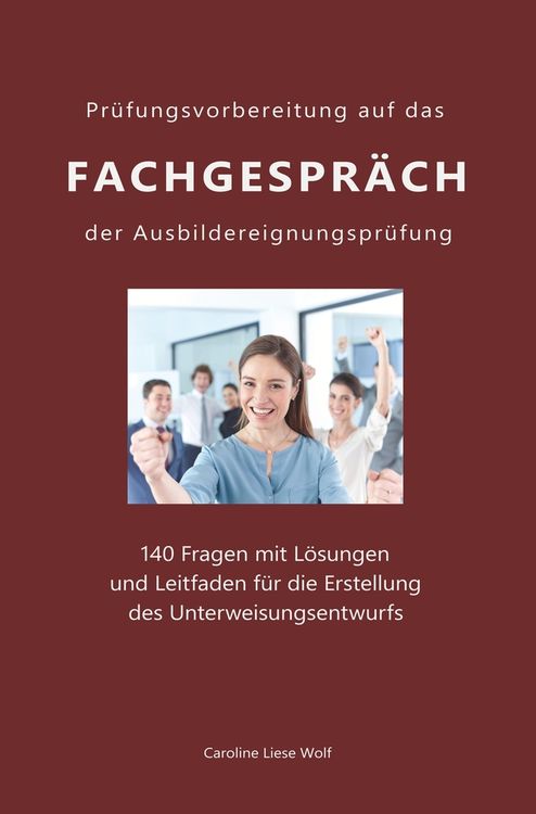 Produktbild: Pr&uuml;fungsvorbereitung auf das Fachgespr&auml;ch der Ausbildereignungspr&uuml;fung