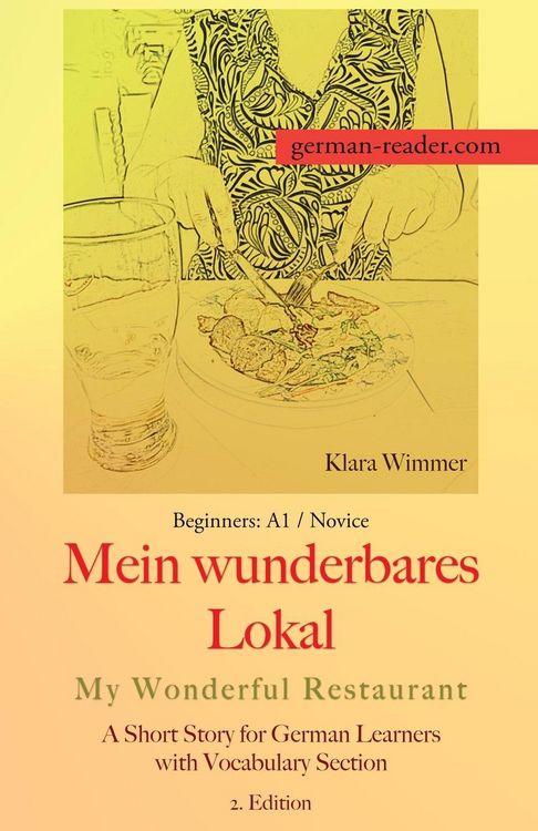 Produktbild: German Reader, Beginners A1/Novice - Mein wunderbares Lokal / My Wonderful Restaurant