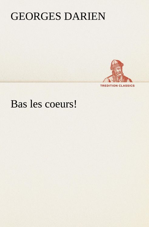 Produktbild: Bas les coeurs!