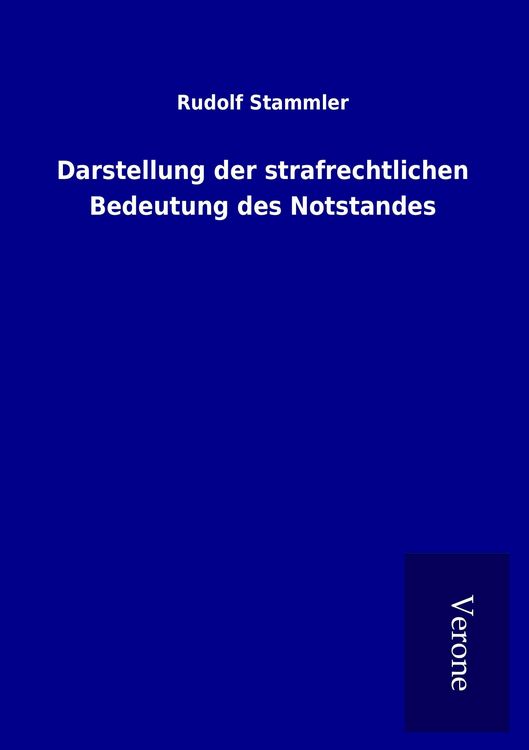 Produktbild: Darstellung der strafrechtlichen Bedeutung des Notstandes