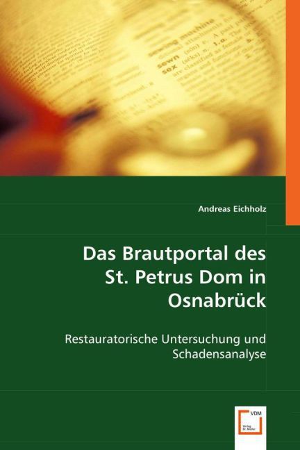 Produktbild: Eichholz, A: Das Brautportal des St. Petrus Dom in Osnabr&uuml;ck